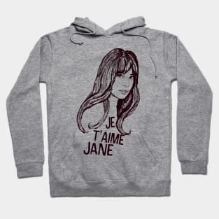 Je T’aime Jane Birkin Hoodie